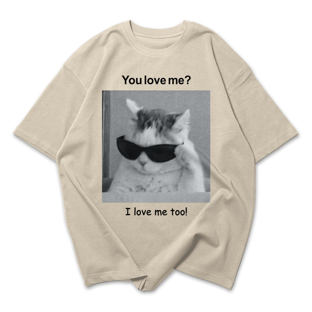 Camiseta Oversized Unissex You love me i love me too